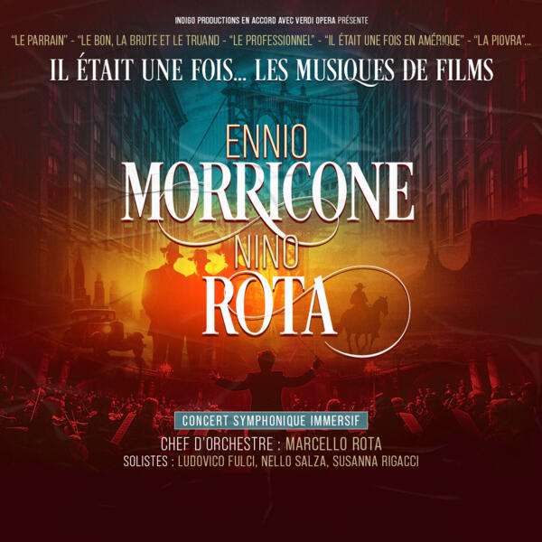 IL ETAIT UNE FOIS ... ENNIO MORRICONE & NINO ROTA